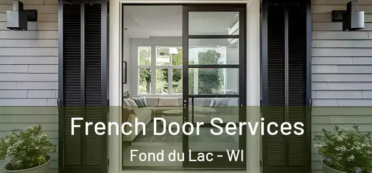  French Door Services Fond du Lac - WI