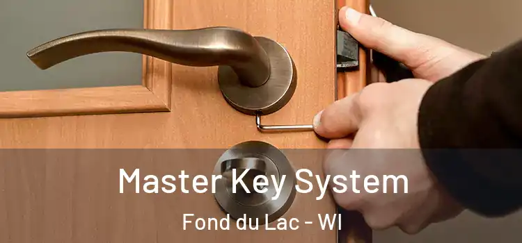 Master Key System Fond du Lac - WI